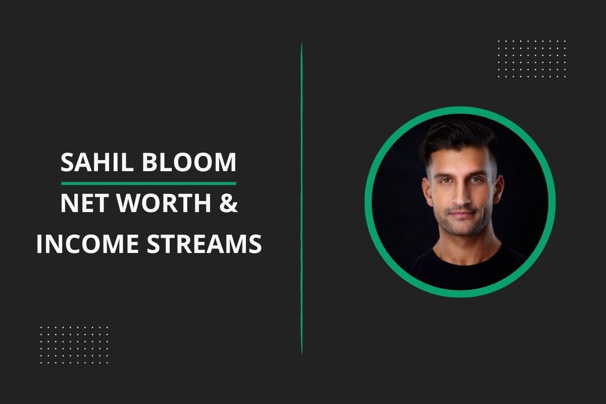 Sahil Bloom Net Worth & Income Streams feature image