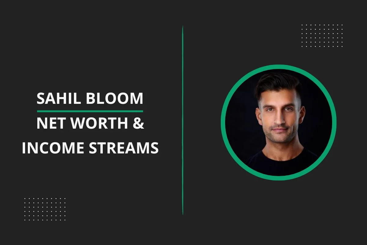 Sahil Bloom Net Worth & Income Streams feature image