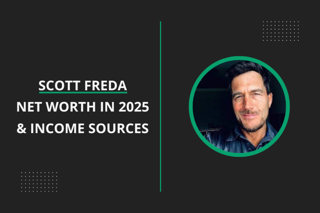 Scott Freda Net Worth & income sources Featured Image